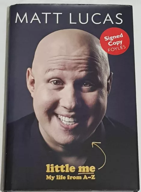 Matt Lucas SIGNED Little Me My Life From A-Z UKHC