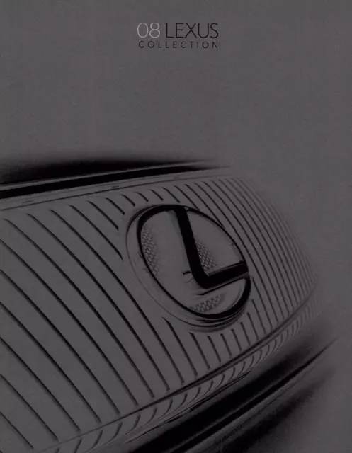 2008 Lexus Full Range—Us Sales Brochure—Is Es Gs Ls Rx Gx Lx Sc Hybrids—New Nos