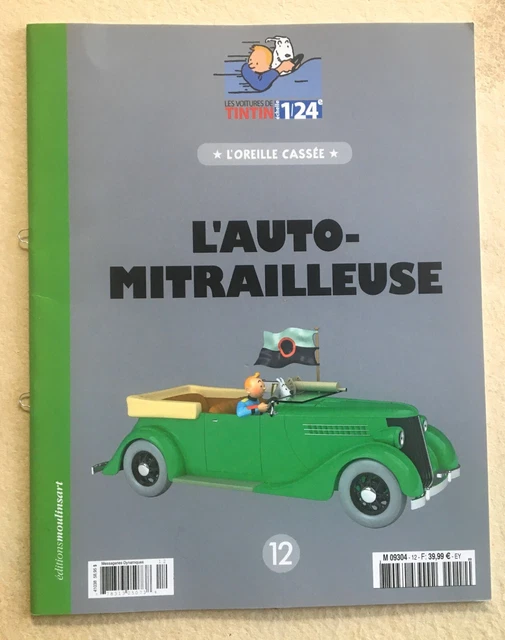 Voiture Tintin N°12 L'Oreille Cassée - Échelle 1/24 - Hachette - Neuf Sous Blister