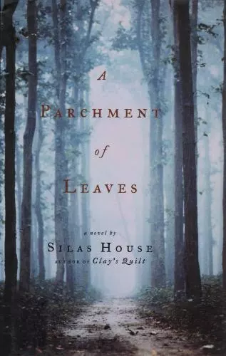 A Parchment of Leaves - 9781565123670, hardcover, Silas House
