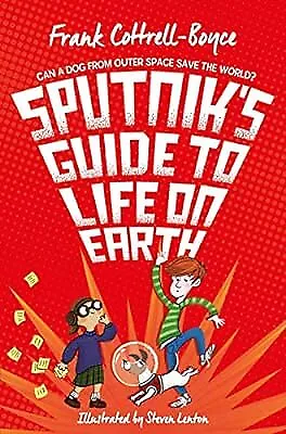 Sputniks Guide to Life on Earth, Cottrell Boyce, Frank, gebraucht; gutes Buch