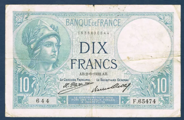 FRANCE - 10 FRANCS MINERVE Fayette n° 6.16 du 2=6=1932.AB en TTB  F.65474 644