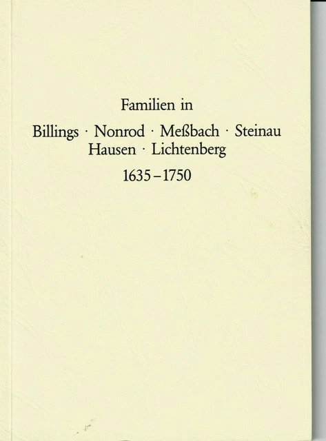 Familien Billings Nonrod MeRbach Steinau Hausen Lichtenberg-1635-1750-Genealogy