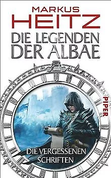 Die Vergessenen Schriften: Die Legenden der Albae von He... | Buch | Zustand gut