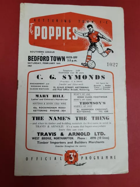 KETTERING TOWN (CHAMPIONS) v BEDFORD CITY (RUNNER UP) 1956/57 SOUTHERN LEAGUE~FP