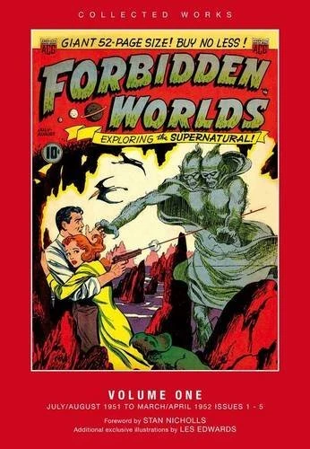 AMERICAN COMICS GROUP COLLECTED WORKS - FORBIDDEN WORLDS By Stan Nicholls *NEW*