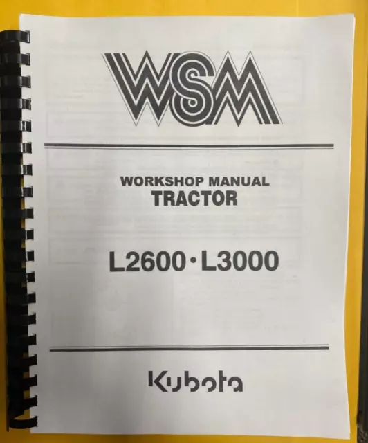 Tractor Workshop Overhaul Repair Manual L2600 L3000 Kubota - 2WD 4WD Models