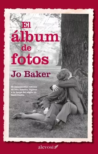 El álbum de fotos / The Photo Album By Jo Baker