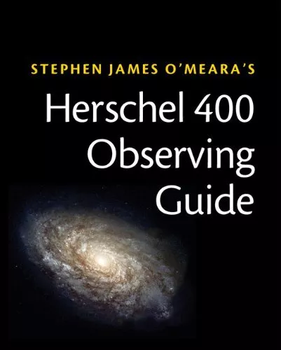 Herschel 400 Observing Guide: How To Finden Und Erkunden 400 Star Clusters,