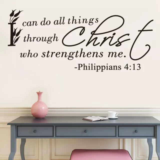 Je peux faire toutes choses par le Christ qui me fortifie Philippiens 4:13