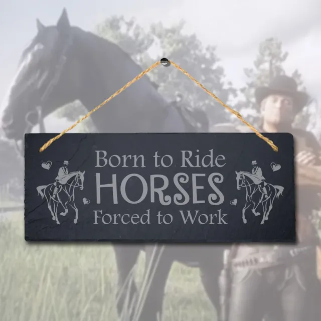 Born To Ride Horses Incisione Laser Ardesia Appesa Capannone Animali Insegna Placca