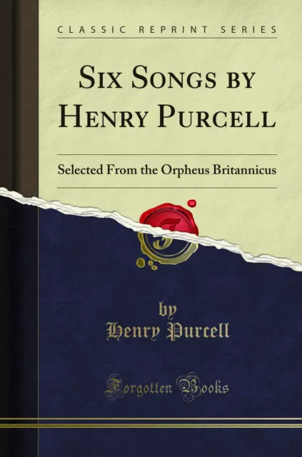 Six Songs by Henry Purcell: Selected From the Orpheus Britannicus