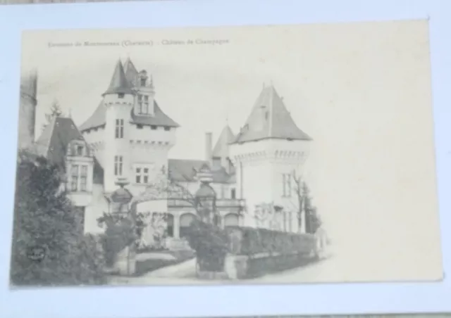 Ancienne CPA CHARENTE - Chateau de Champagne - Environ de Montmoreau 1902