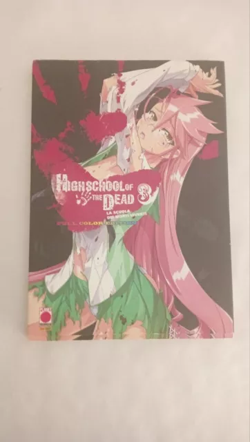 HIGH SCHOOL OF THE DEAD-N°3-SCUOLA MORTI VIVENTI-FULL COLOR EDITION-PANINI zombi