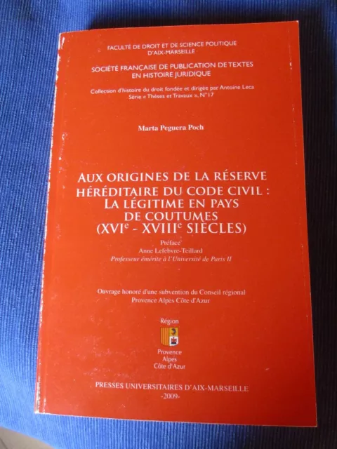 PEGUERA POCH / Aux origines de la réserve héréditaire du code civil