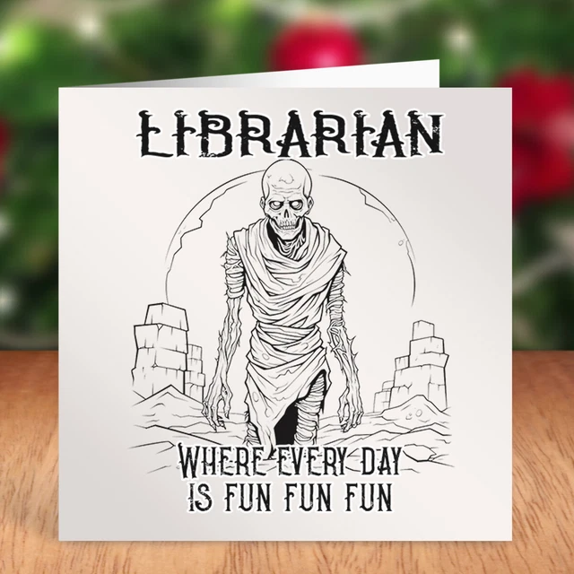 Librarian Where Everyday Is Fun New Job Retirement Card Christmas Boss Gift