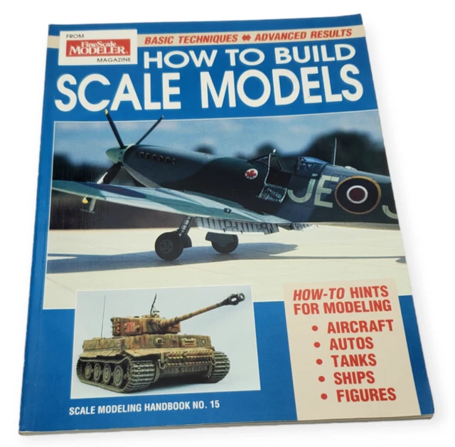 HOW TO BUILD Scale Models Complete Guide FineScale Modeler Kalmbach
