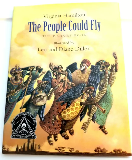The People Could Fly. The Picture Book by Virginia Hamilton.  An Award Book