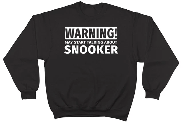 Felpa maglione uomo Warning May Start Talking about Snooker