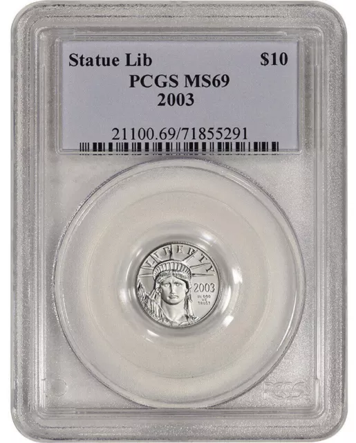 2003 MS-69 Platinum Statue of Liberty American Eagle 1/10 oz $10 PCGS Graded