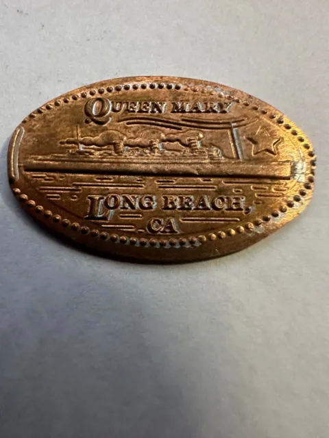 Queen Mary Long Beach, CA Elongated Smashed Penny Coin