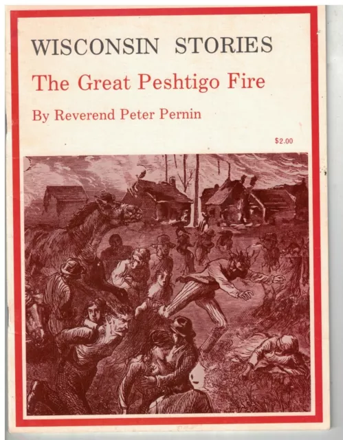 1971 Booklet Wisconsin Stories The Great Peshtigo Fire