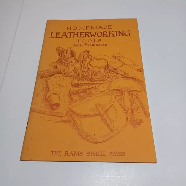 Homemade Leatherworking Tools by Ron Edwards (Paperback, 1984)