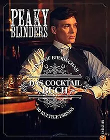 Peaky Blinders. Gangs of Birmingham. Das Cocktail-B... | Buch | Zustand sehr gut