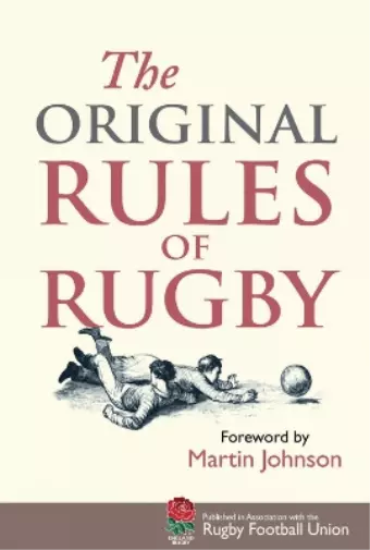 Martin Johnson The Original Rules of Rugby (Relié) Original Rules