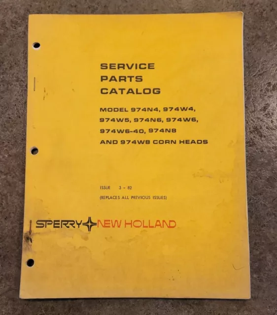 Sperry New Holland Models 974 Corn Heads Service Repair Parts Catalog List 1982