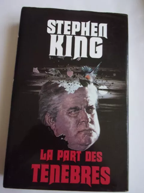 La part des ténèbres / STEPHEN KING / Editions Albin Michel / 1990