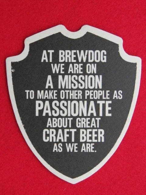 Beer Coaster: BREW DOG Multinational Brewery, Pub Chain, Hotel Based in Scotland