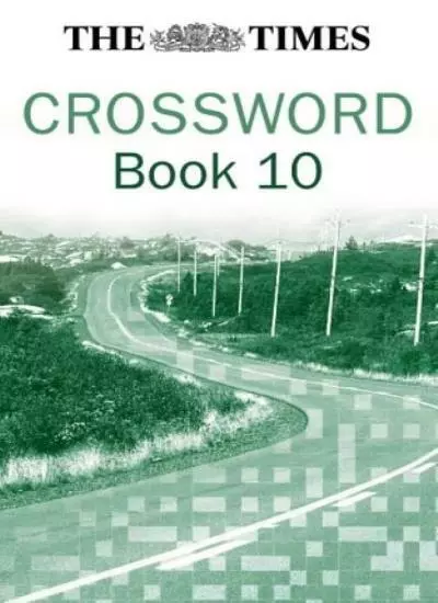 Times Cryptic Crossword Book 10: 80 of the world's most famous crossword puzzl,