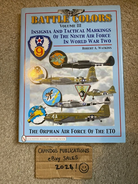 BATTLE COLOURS: INSIGNIA & Tactical Markings of 9th AF in WWII Vol.III ...