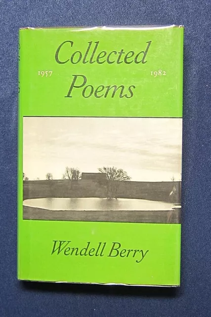 Wendell Berry Two Handwritten SIGNED Letters + SIGNED Collected Poems 1957-1982