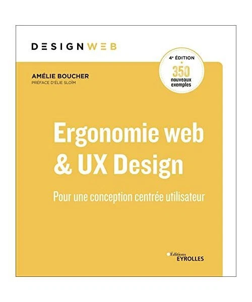 ERGONOMIE WEB ET UX Design, 4e édition: Pour une conception centrée ...