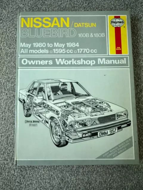 Haynes Workshop Manual Nissan / Datsun 1980- 1984 Bluebird Number 957