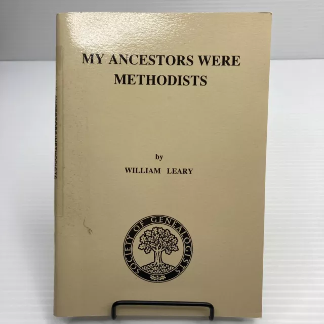 Genealogy Resources My Ancestors were Methodists How Do I Find Out About Them?