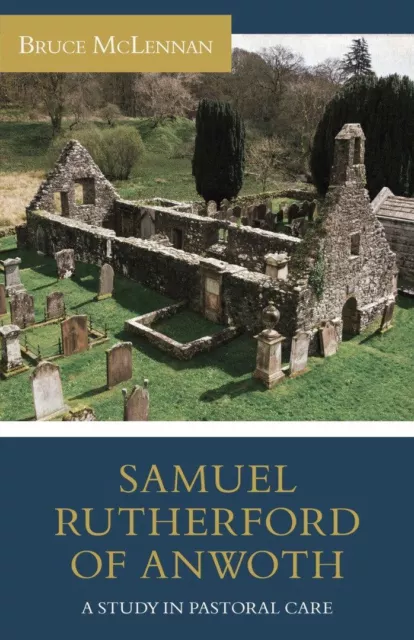 Samuel Rutherford of Anwoth