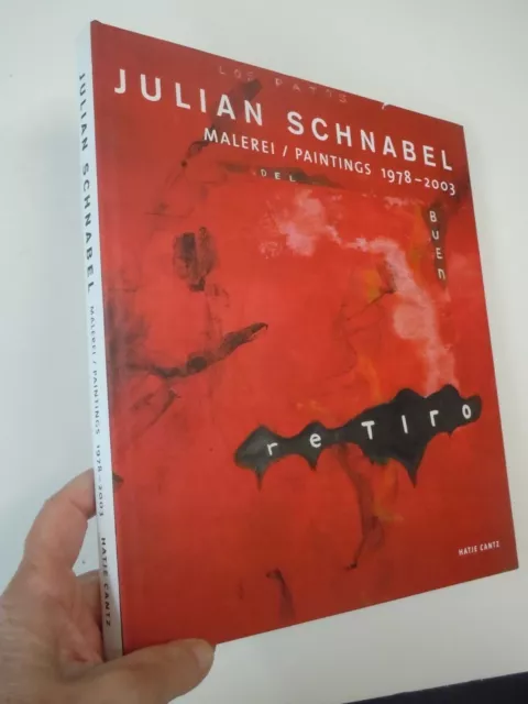 US American Art Exhibition Catalog Julian Schnabel Paintings 1978-2003 Illus.