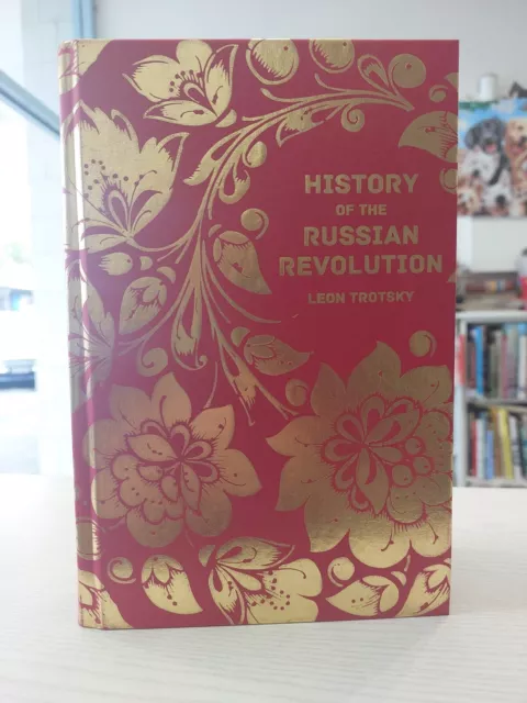 History Of The Russian Revolution By Leon Trotsky