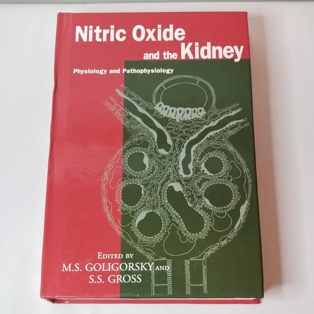 NITRIC OXIDE AND The Kidney Physiology and Pathophysiology by Gross