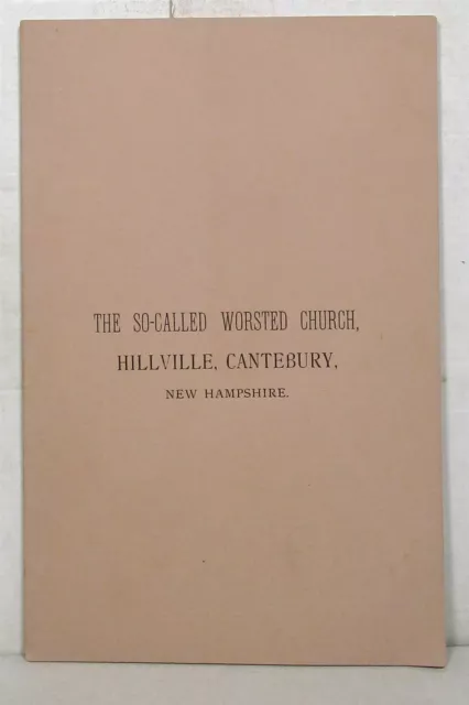 1870s Canterbury Shakers booklet, work at the so-called Worsted Church