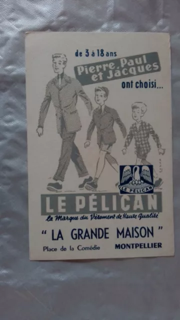 ANCIEN Buvard publicitaire LE PELICAN