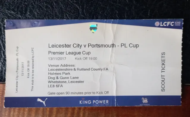 Ticket Stub Leicester City Reserves V Portsmouth Premier League Cup 2017 / 2018