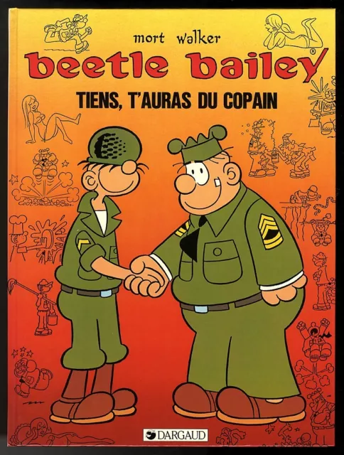 Beetle Bailey  T 1   Tiens T'auras Du Copain     Mort Walker    Eo