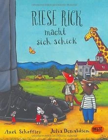 RIESE RICK MACHT sich schick de Axel Scheffler, Jul... | Livre | état ...