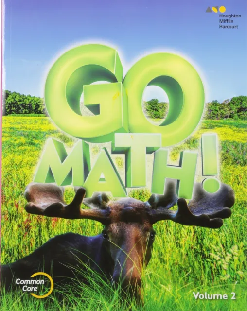 Student Edition Volume 2 Grade 3 2015 (Go Math!) by HOUGHTON MIFFLIN HARCOURT