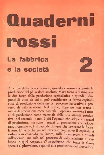 Quaderni Rossi 2. La Fabbrica E La Societa' Aa.vv. Nuove Edizioni Operaie 1978