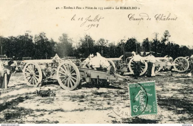 12714 cpa Militaire - Ecoles à Feu - Pièce de 155 court Le Rimailho
